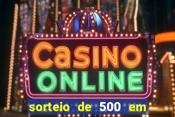 sorteio de 500 em cash toda segunda feira novibet como funciona